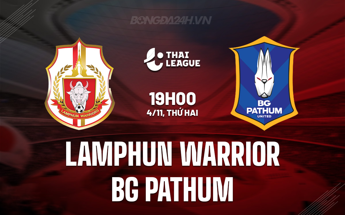 Lamphun Warrior vs BG Pathum United